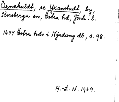Bild på arkivkortet för arkivposten Öxnehuldt, se Yxanshult