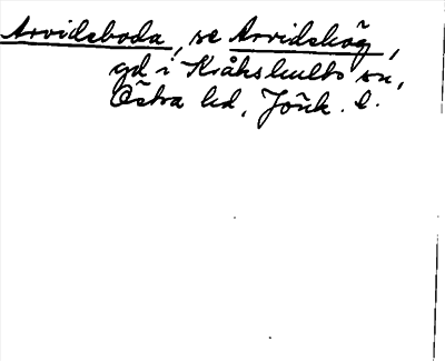 Bild på arkivkortet för arkivposten Arvideboda, se Arvidshög
