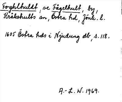 Bild på arkivkortet för arkivposten Foghlhuldt, se Fågelhult