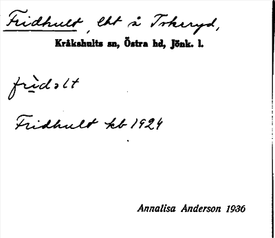 Bild på arkivkortet för arkivposten Fridhult
