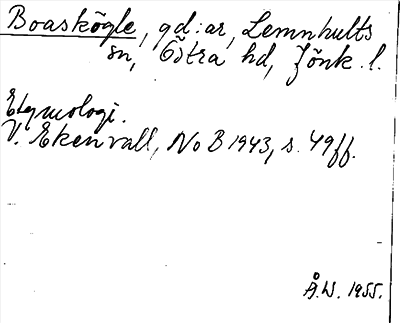 Bild på arkivkortet för arkivposten Boaskögle