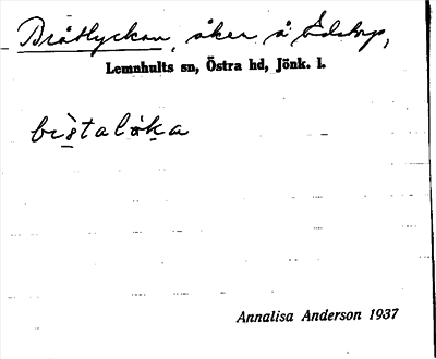 Bild på arkivkortet för arkivposten Bråtlyckan