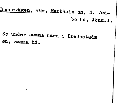 Bild på arkivkortet för arkivposten Bondevägen