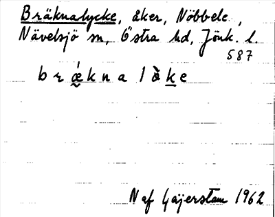 Bild på arkivkortet för arkivposten Bräknalycke