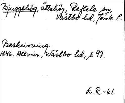 Bild på arkivkortet för arkivposten Bjuggshög