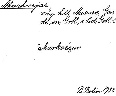 Bild på arkivkortet för arkivposten Akarkvejar