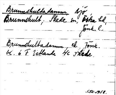 Bild på arkivkortet för arkivposten Brunnshultadamm