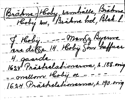 Bild på arkivkortet för arkivposten (Bräkne-)Hoby