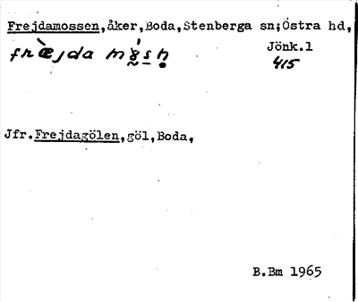 Bild på arkivkortet för arkivposten Frejdamossen