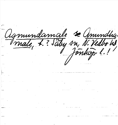 Bild på arkivkortet för arkivposten Agmundamale, se Anundhamale