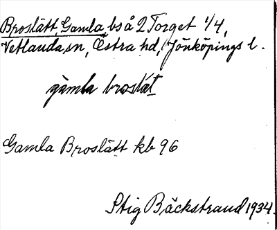 Bild på arkivkortet för arkivposten Broslätt, Gamla