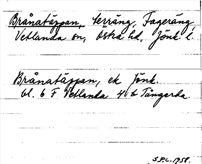 Bild på arkivkortet för arkivposten Brånatäppan