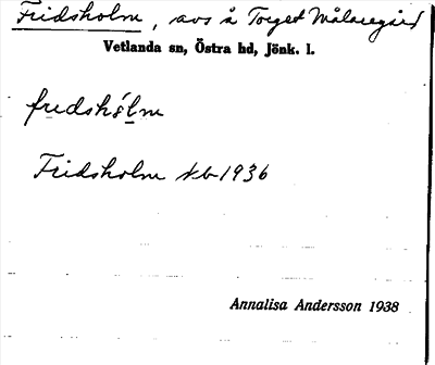 Bild på arkivkortet för arkivposten Fridsholm