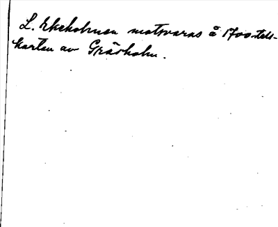 Bild på baksidan av arkivkortet för arkivposten Ekeholmen, St. o. L.