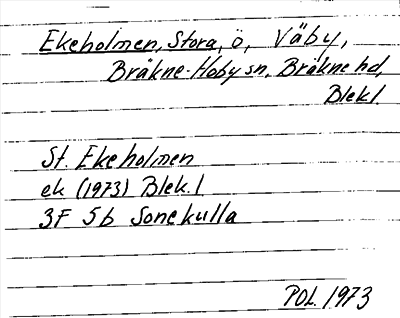 Bild på arkivkortet för arkivposten Ekeholmen, Stora
