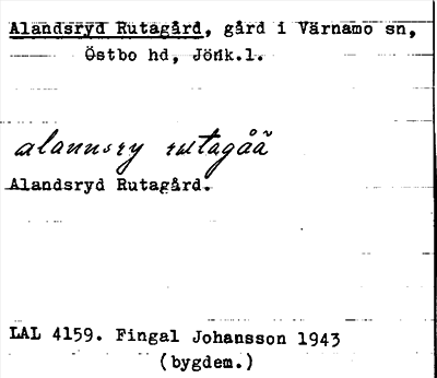 Bild på arkivkortet för arkivposten Alandsryd Rutagård