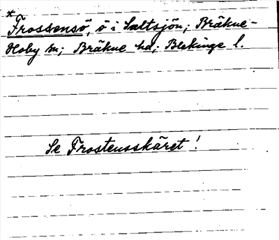 Bild på arkivkortet för arkivposten *Frossensö