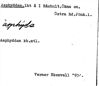 Bild på arkivkortet för arkivposten Asphyddan
