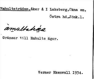 Bild på arkivkortet för arkivposten Emhultaträdan