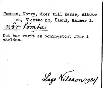 Bild på arkivkortet för arkivposten Tomten, Norra