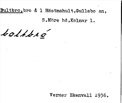 Bild på arkivkortet för arkivposten Bultbro