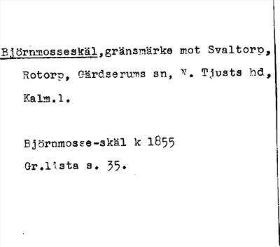 Bild på arkivkortet för arkivposten Björnmosseskäl