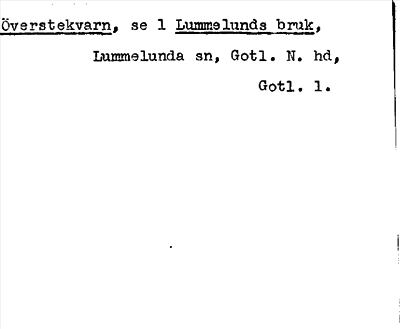 Bild på arkivkortet för arkivposten Överstekvarn, se 1 Lummelunds bruk
