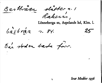 Bild på arkivkortet för arkivposten Bastbråen