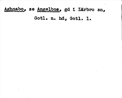 Bild på arkivkortet för arkivposten Aghnabo, se Angelbos