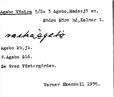 Bild på arkivkortet för arkivposten Agebo Västra