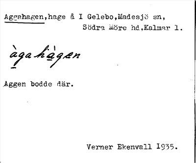 Bild på arkivkortet för arkivposten Aggahagen