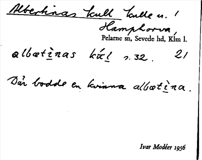 Bild på arkivkortet för arkivposten Albertinas kull