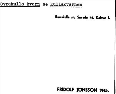Bild på arkivkortet för arkivposten Övrakulla kvarn se Kullakvarnen