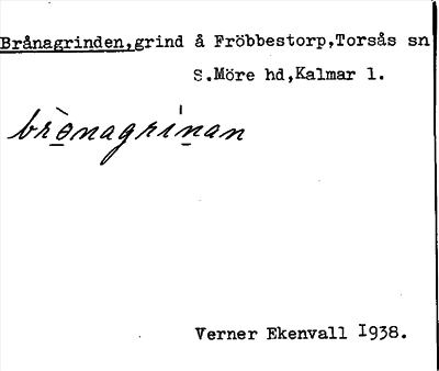Bild på arkivkortet för arkivposten Brånagrinden