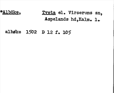 Bild på arkivkortet för arkivposten *Alböke, Tveta