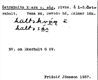 Bild på arkivkortet för arkivposten Östrahults kvarn o. såg