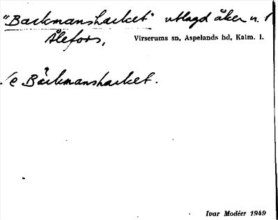 Bild på arkivkortet för arkivposten »Backmanshacket», se Bäckmanshacket