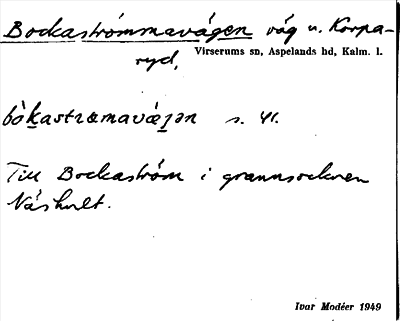 Bild på arkivkortet för arkivposten Bockaströmmavägen