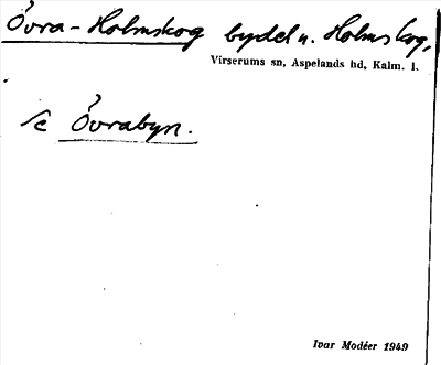 Bild på arkivkortet för arkivposten Övra-Holmskog, se Övrabyn