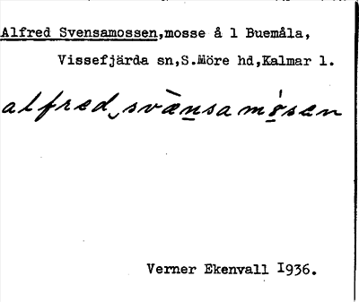 Bild på arkivkortet för arkivposten Alfred Svensamossen