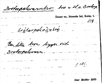 Bild på arkivkortet för arkivposten Brotorpekvarnbro