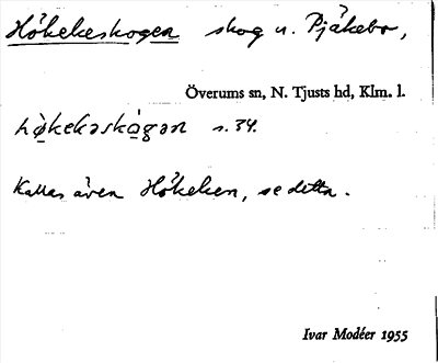 Bild på arkivkortet för arkivposten Hökekeskogen