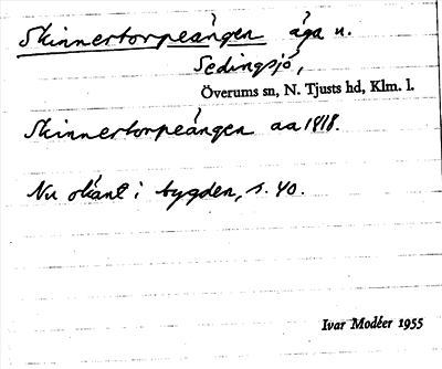 Bild på arkivkortet för arkivposten Skinnertorpeängen