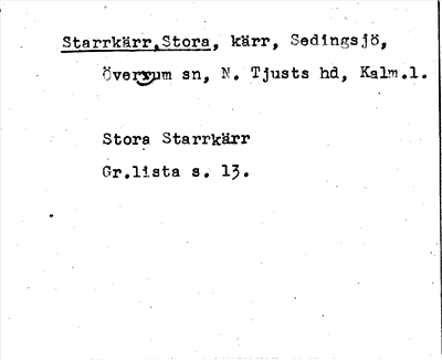Bild på arkivkortet för arkivposten Starrkärr, Stora
