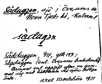 Bild på arkivkortet för arkivposten Såduggen