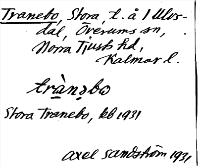 Bild på arkivkortet för arkivposten Tranebo, Stora
