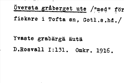Bild på arkivkortet för arkivposten Översta gråberget ute