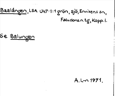 Bild på arkivkortet för arkivposten Baalången, se Balungen