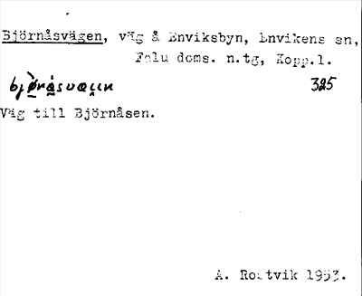 Bild på arkivkortet för arkivposten Björnåsvägen