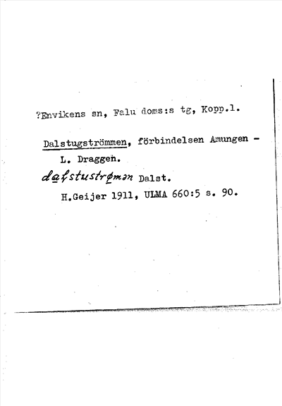 Bild på arkivkortet för arkivposten Dalstugströmmen